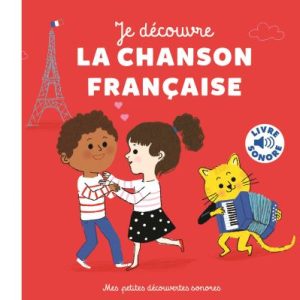 LIVRE « JE DÉCOUVRE LA CHANSON FRANÇAISE » (l)
