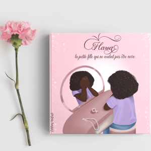 Hawa – La Petite fille qui Ne Voulait Pas Être Noire